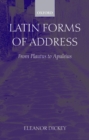 Image for Latin forms of address: from Plautus to Apuleius