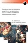 Image for Infectious Diseases: A Geographical Analysis: Emergence and Re-emergence: Emergence and Re-emergence
