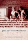 Image for Jane Austen&#39;s textual lives: from Aeschylus to Bollywood