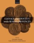 Image for Coinage and Identity in the Roman Provinces