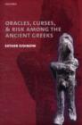 Image for Oracles, curses, and risk among the ancient Greeks