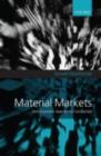 Image for Material markets: how economic agents are constructed