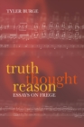 Image for Truth, Thought, Reason: Essays on Frege