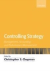 Image for Controlling strategy: management, accounting, and performance measurement