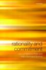Image for Rationality and commitment