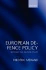 Image for European defence policy: beyond the nation state