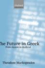 Image for The future in Greek: from ancient to medieval