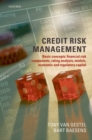Image for Credit risk management: basic concepts : financial risk components, rating analysis, models, economic and regulatory capital
