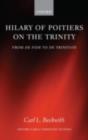 Image for Hilary of Poitiers on the Trinity: from De fide to De trinitate
