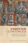 Image for Chretien continued: a study of the Conte du Graal and its verse continuations