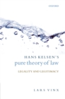 Image for Hans Kelsen&#39;s pure theory of law: legality and legitimacy