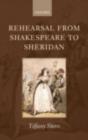 Image for Rehearsal from Shakespeare to Sheridan
