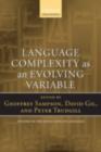 Image for Language complexity as an evolving variable