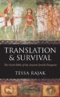 Image for Translation and survival: the Greek Bible and the ancient Jewish Diaspora