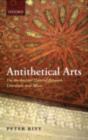 Image for Antithetical arts: on the ancient quarrel between literature and music