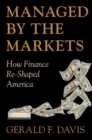 Image for Managed by the markets: how finance reshaped America