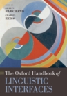 Image for The Oxford handbook of linguistic interfaces