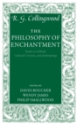 Image for The philosophy of enchantment: studies in folktale, cultural criticism, and anthropology