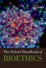 Image for The Oxford handbook of bioethics