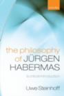 Image for The philosophy of Jurgen Habermas: a critical introduction