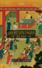 Image for Disciplines in the making: cross-cultural perspectives on elites, learning, and innovation