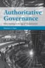 Image for Authoritative governance: policy-making in the age of mediatization