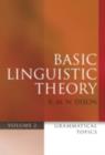 Image for Basic linguistic theory: grammatical topics. : Vol. 2