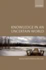 Image for Knowledge in an Uncertain World