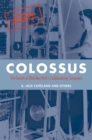Image for Colossus: the secrets of Bletchley Park&#39;s codebreaking computers