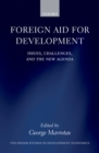 Image for Foreign Aid for Development: Issues, Challenges, and the New Agenda