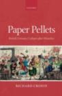 Image for Paper pellets: British literary culture after Waterloo