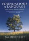 Image for Foundations of language: brain, meaning, grammar, evolution