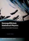 Image for Nonequilibrium statistical physics: linear irreversible processes