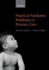 Image for Practical paediatric problems in primary care