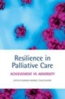 Image for Resilience in palliative care: achievement in adversity