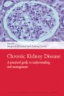 Image for Chronic kidney disease: a practical guide to understanding and management