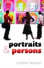 Image for Portraits and persons: a philosophical enquiry