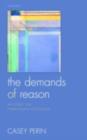 Image for The demands of reason: an essay on Pyrrhonian scepticism