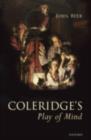 Image for Coleridge&#39;s play of mind