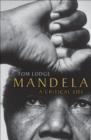 Image for Mandela: a critical life