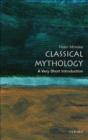 Image for Classical Mythology: A Very Short Introduction