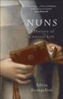 Image for Nuns: a history of convent life, 1450-1700