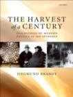 Image for The harvest of a century: discoveries in modern physics in 100 episodes
