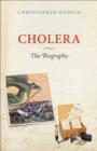 Image for Cholera: the biography