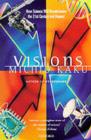 Image for Visions: how science will revolutionize the twenty-first century