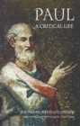 Image for Paul: A Critical Life