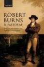Image for Robert Burns and pastoral: poetry and improvement in late eighteenth-century Scotland