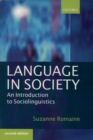 Image for Language in society: an introduction to sociolinguistics