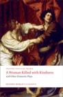 Image for A Woman Killed With Kindness and Other Domestic Plays
