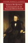 Image for Confessions of an English opium-eater and other writings